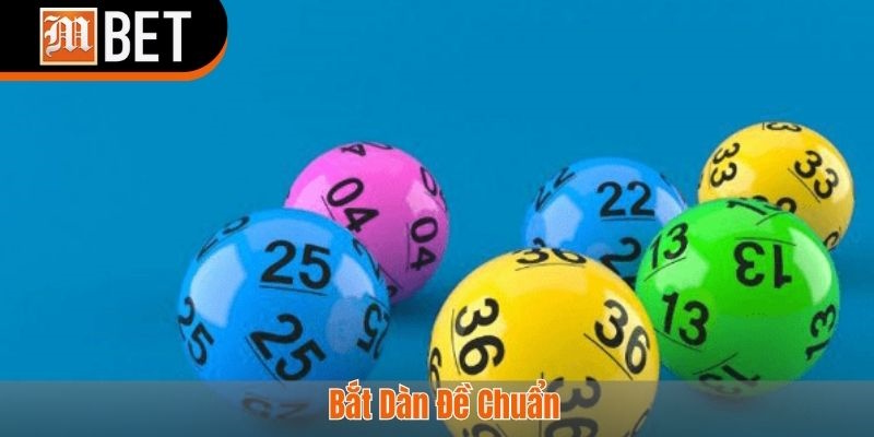 bắt dàn đề chuẩn