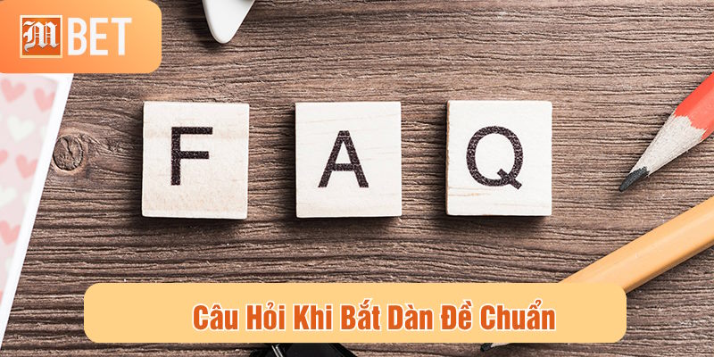 bắt dàn đề chuẩn