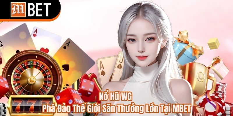 Nổ Hũ WG